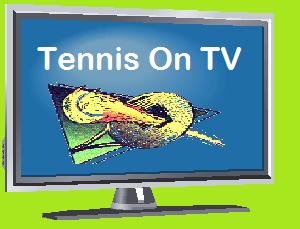 tennis tv schedule